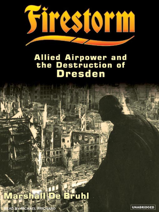 Title details for Firestorm by Marshall De Bruhl - Available
